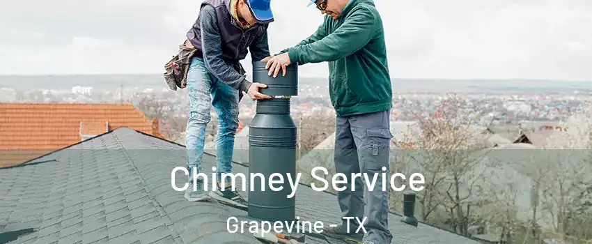  Chimney Service Grapevine - TX