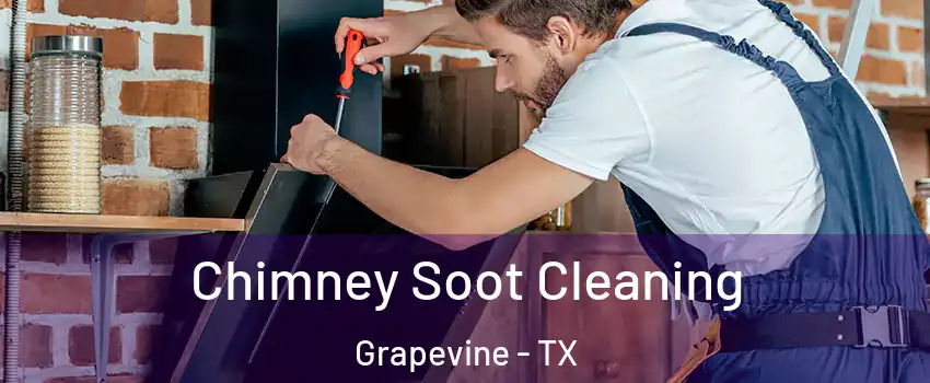  Chimney Soot Cleaning Grapevine - TX