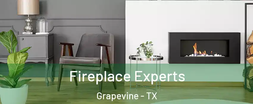  Fireplace Experts Grapevine - TX