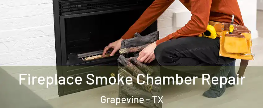  Fireplace Smoke Chamber Repair Grapevine - TX