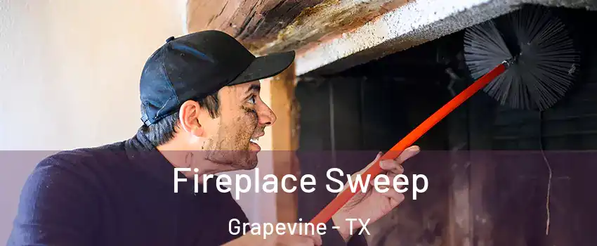  Fireplace Sweep Grapevine - TX