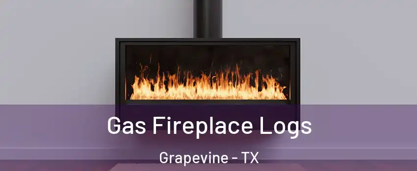  Gas Fireplace Logs Grapevine - TX