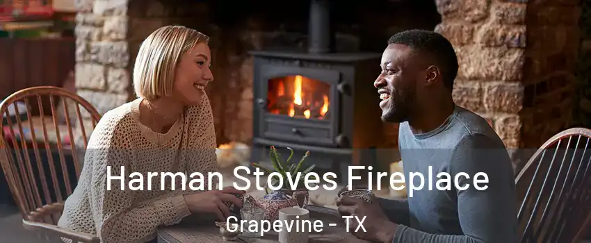  Harman Stoves Fireplace Grapevine - TX